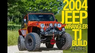 2004 Jeep Wrangler TJ 4.6L Stroker Ultimate Off-Road Build & Restoration!