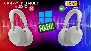 UNLOCK LDAC on Windows 10/11! (Hi-Res Bluetooth Audio FINALLY Works!)