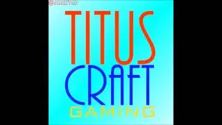 TitusCraftGaming AVATAR