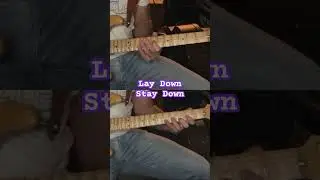 Lay Down Stay Down chorus double guitars