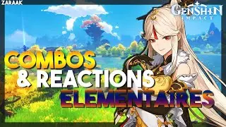GUIDE COMPLET  : COMBOS ET RÉACTIONS ÉLÉMENTAIRES - GENSHIN IMPACT