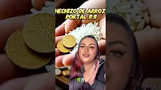 HECHIZO DE ARROZ DEL PORTAL 11 11 🔮🧿✨ #recetas #consejo #hechizo #bruja #dinero #abundancia