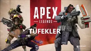 APEX LEGENDS TÜM SİLAHLAR !! Apex Legends All Weapons