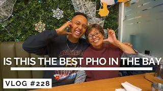 Is THIS the BEST Pho in the Bay Area?! (Cleaning the house + Dinner with parents)