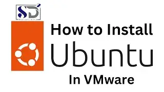 How to install Ubuntu in VMware