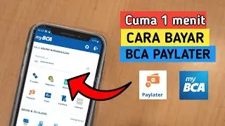 Cara Bayar BCA Paylater