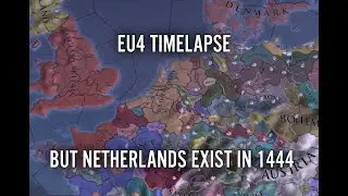 EU4 Timelapse But Netherlands Are United In 1444