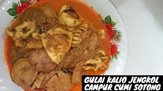 GULAI KALIO JENGKOL CAMPUR CUMI SOTONG