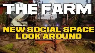 The Farm, New Destiny 2 Social Space Look Around