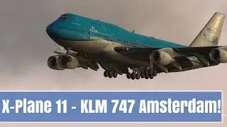X Plane 11 Livestream | Mit der 747 von München nach Amsterdam