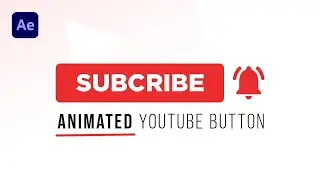 YOUTUBE SUBSCRIBE BUTTON ANIMATION in After Effects (+ FREE TEMPLATE)