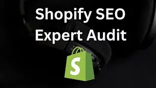 Shopify SEO Expert Audit - How to get your store on the top of Google