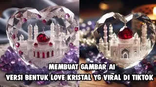 cara membuat love kristal di dalam nya ada miniatur masjid||Bing image creator