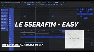 LE SSERAFIM - Easy Instrumental(Remake By S.K)Fl Studio FLP
