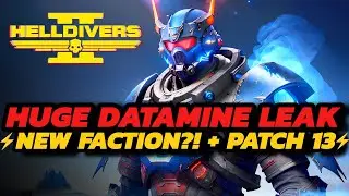 Helldivers 2 - NEW Datamine LEAKS?! | DEV's Give MASSIVE Correction | + Patch 13