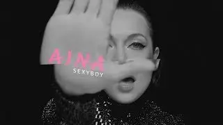Aina Vilberh - Sexy Boy