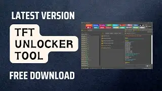 Tft Unlocker V4.7.1.1 Latest Version Tft Unlocker Tool Free Unlock Tool