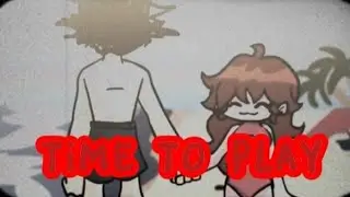 TIME TO PLAY. Meme Clip?FNF