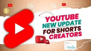 Youtube New Update For Shorts Creators | Youtube New Update today