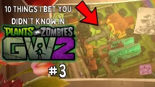 10 Things I Bet You Didn't Know #3 (Plants vs. Zombies Garden Warfare 2)