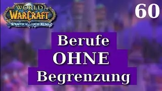Berufe OHNE Begrenzung - Deutsch/German 2019 | World of Warcraft Privatserver