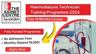 Haemodialysis Technician Training Programme 2024 | Free 18 Month Hemodialysis Course |