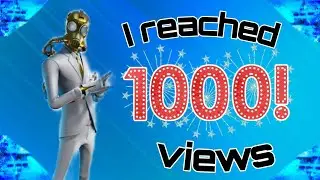 I finally hit 1,000 views