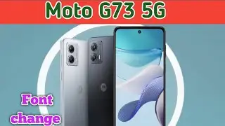 How To Change Font Style In Moto G73 5G, Moto G73 5G Mein Font Style Setting Kaise Karen,