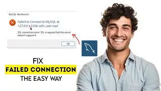 How to Fix 'Failed to Connect to MySQL at 127.0.0.1 as Root' in MySQL Workbench 2025