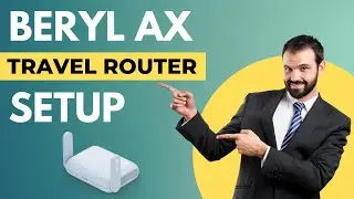 Beryl AX Travel Router Setup