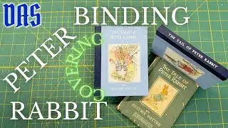 Binding Peter Rabbit using the Sewn-Board Binding; Covering // Adventures in Bookbinding