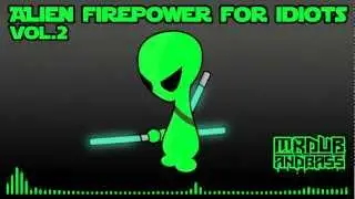 Alien Firepower For Idiots Mix [Vol.2]