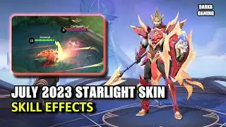 July 2023 Starlight Skin Skill Effects | Mobile Legends