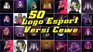 BAGI BAGI 50 MENTAHAN LOGO ESPORT GAMING GIRL | LOGO GAMING VERSI CEWE PART2