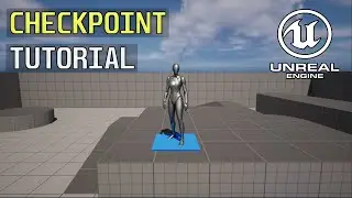 How to Create a Checkpoint System in Unreal Engine 5
