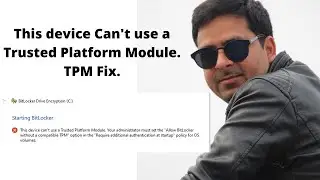 This Device Can't Use a Trusted Platform Module error Solved | Bitlocker Drive Encryption  TPM |