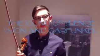 The Sound of Silence - Simon and Garfunkel Violin Cover