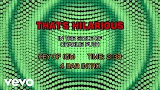 Charlie Puth - That’s Hilarious (Karaoke)
