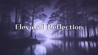 (Help Me) Elevated Reflection (Synth ambient) | Astral Pleasure