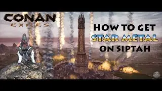 How To Get Star Metal On Siptah LOCATIONS & HARVESTING
