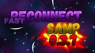 RECONNECT SAMP НОВЫЙ 2021 года! 100% Быстрый перезаход в игру SAMP 0 3 7 [CLEO] [ПЕРЕЗАЛИВ]