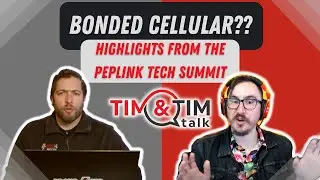 Bonded Cellular? Tim Visits Savannah to Learn More at Peplink Tech Summit