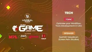 Optimise your Workflow: Tools Development in UE4 | IGDC 2021 - 13th Edition
