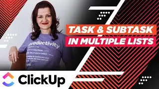 ClickUp Tasks & Subtasks In Multiple Lists | [24] ClickUp Unplugged