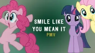 Smile Like You Mean It (PMV)