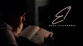 Saul Villarreal - EL (Official Visualizer)