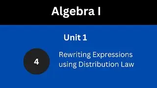 Distributive Law| Distributive property | Unit 1| Algebra 1 | Lesson 4