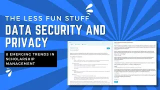 8 Emerging Trends in Scholarship Management: Data Security, Privacy, and Transparency