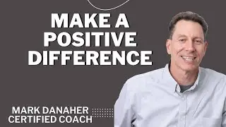 5 Things to Make a Positive Difference at Work