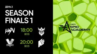 EPIC Standoff 2 Academy: Season 1 | Finals - Day 2